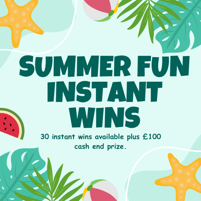Summer Fun Instant Wins & £100 cash end prize